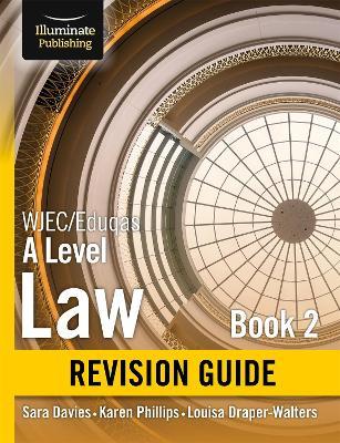 WJEC/Eduqas Law for A level Book 2 Revision Guide