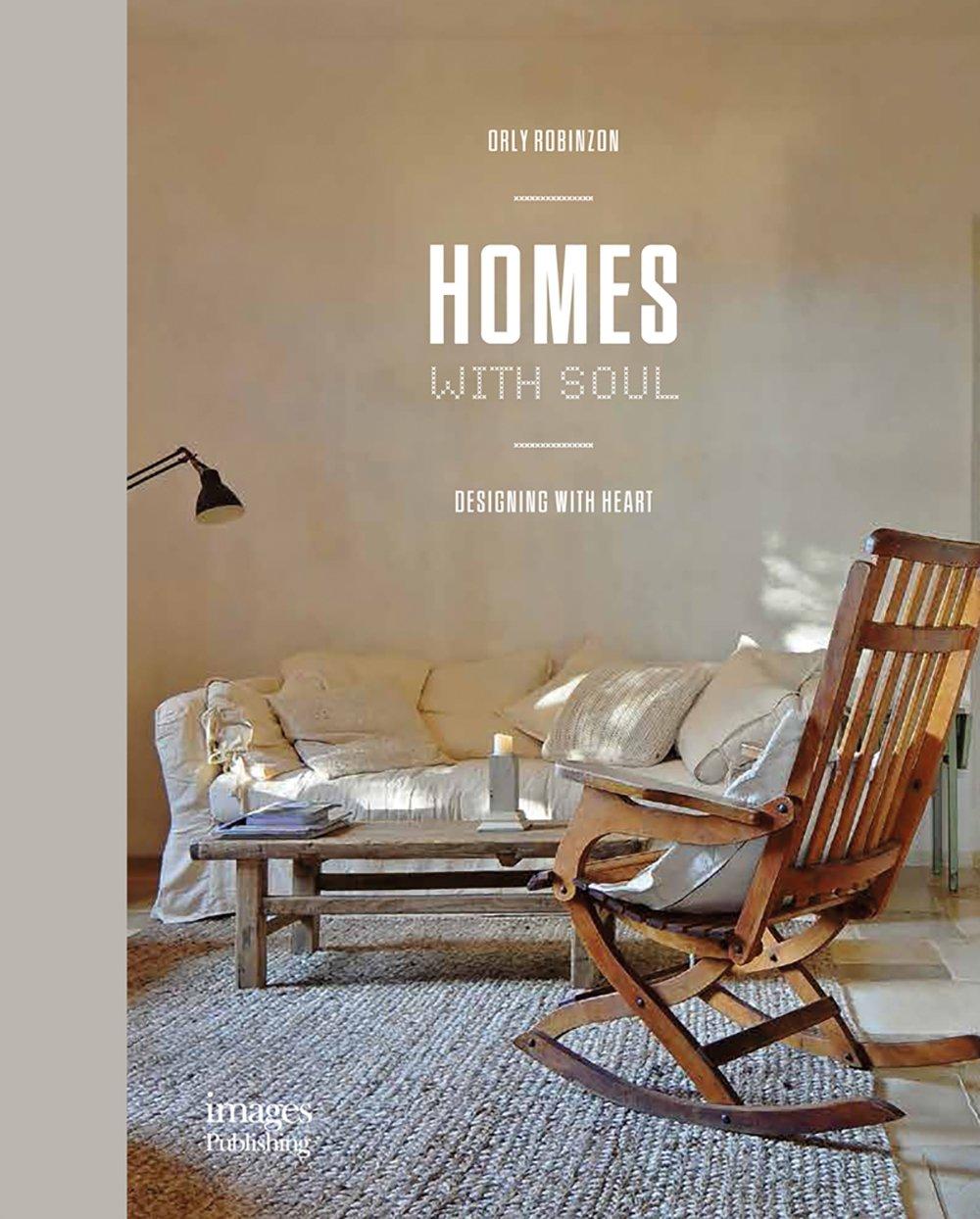 Homes with Soul. Designing with Heart