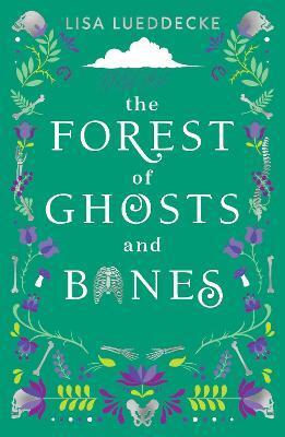 FOREST OF GHOSTS AND BONES