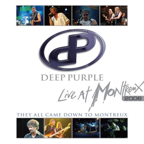 DEEP PURPLE - THEY ALL CAME DOWN TO MONTREUX 2006DVD