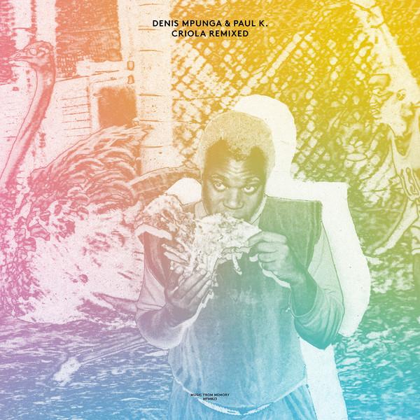 Denis Mpunga & Paul K - Criola Remixed (2017) LP