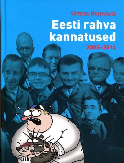 Eesti rahva kannatused 2005-2014