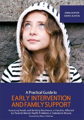 Practical Guide to Early Intervention and Family Support