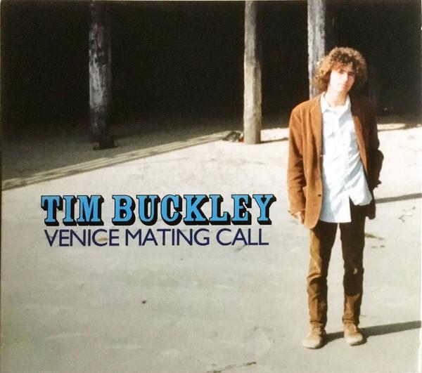 TIM BUCKLEY - VENICE MATING CALL (2017) 2CD