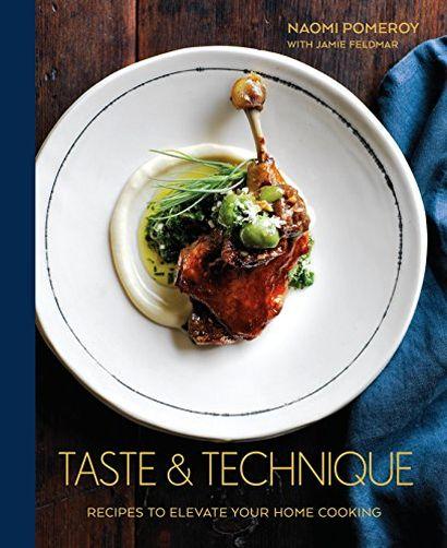 Taste and Technique: Recipes to Elevate Your Homecooking