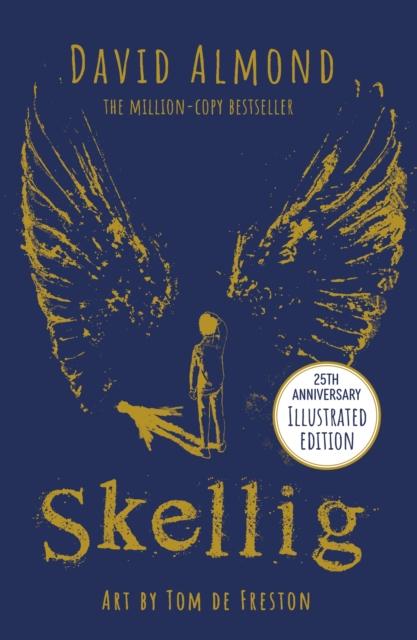 Skellig (The 25th Anniversary Illustrated Edition)