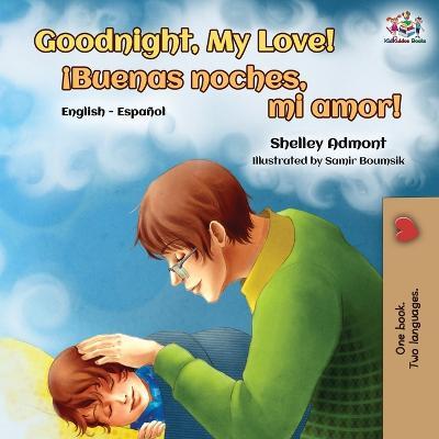 My Love| (English Spanish Bilingual Book) - English Spanish Goodnight