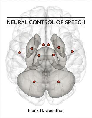 NEURAL CONTROL OF SPEECH