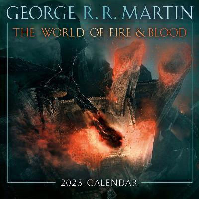 WORLD OF FIRE & BLOOD 2023 CALENDAR