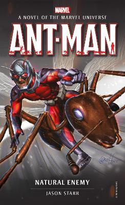 Marvel novels - Ant-Man: Natural Enemy