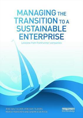 MANAGING THE TRANSITION TO A SUSTAINABLE ENTERPRISE