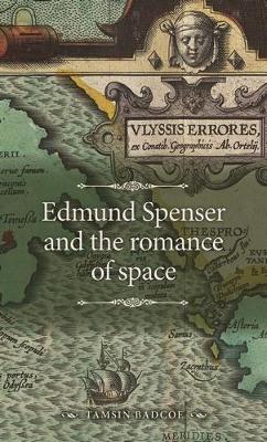Edmund Spenser and the Romance of Space