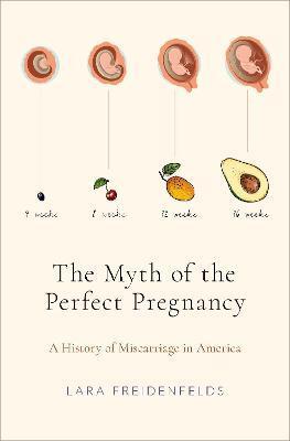 MYTH OF THE PERFECT PREGNANCY
