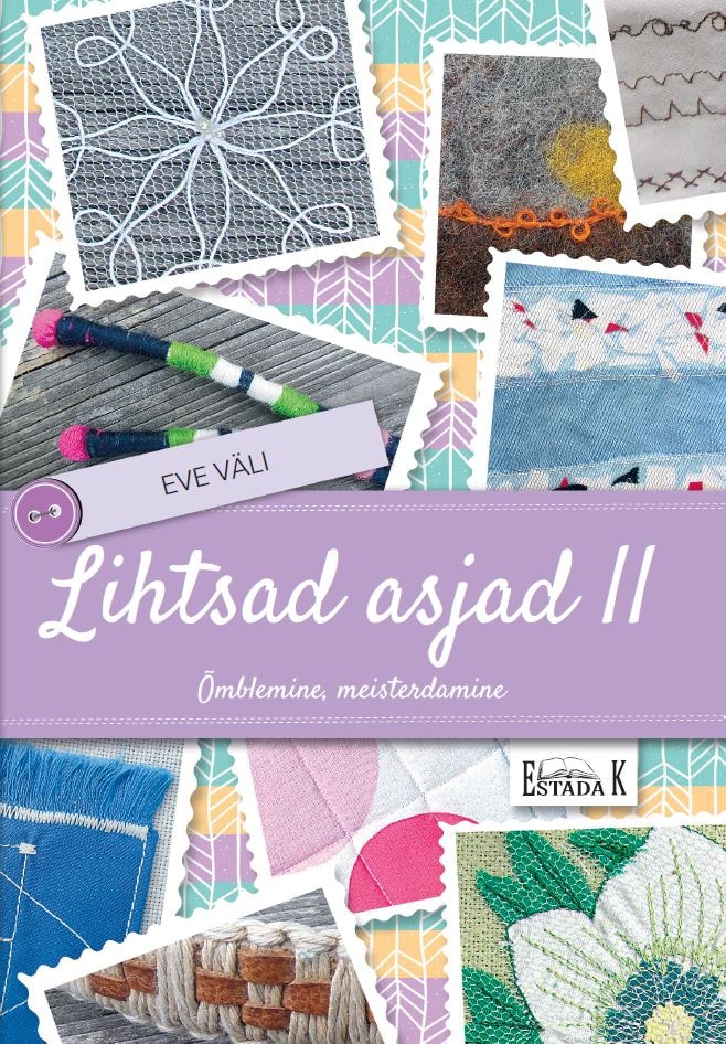 LIHTSAD ASJAD II. ÕMBLEMINE, MEISTERDAMINE