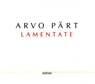 ARVO PÄRT - LAMENTATE (2005) CD