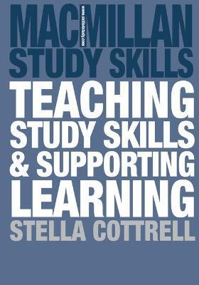 TEACHING STUDY SKILLS AND SUPPORTING LEARNING