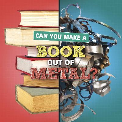 Can You Make a Book Out of Metal?