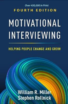 Motivational Interviewing, Fourth Edition