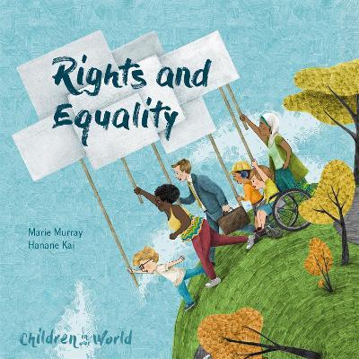 Children in Our World: Rights and Equality
