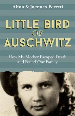 Little Bird of Auschwitz