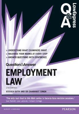 LAW EXPRESS QUESTION AND ANSWER: EMPLOYMENT LAW