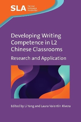 Developing Writing Competence in L2 Chinese Classrooms