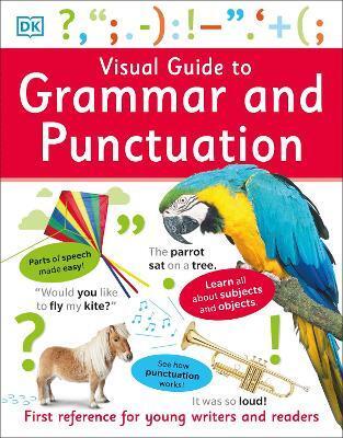 VISUAL GUIDE TO GRAMMAR AND PUNCTUATION