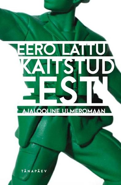 E-raamat: Kaitstud Eesti