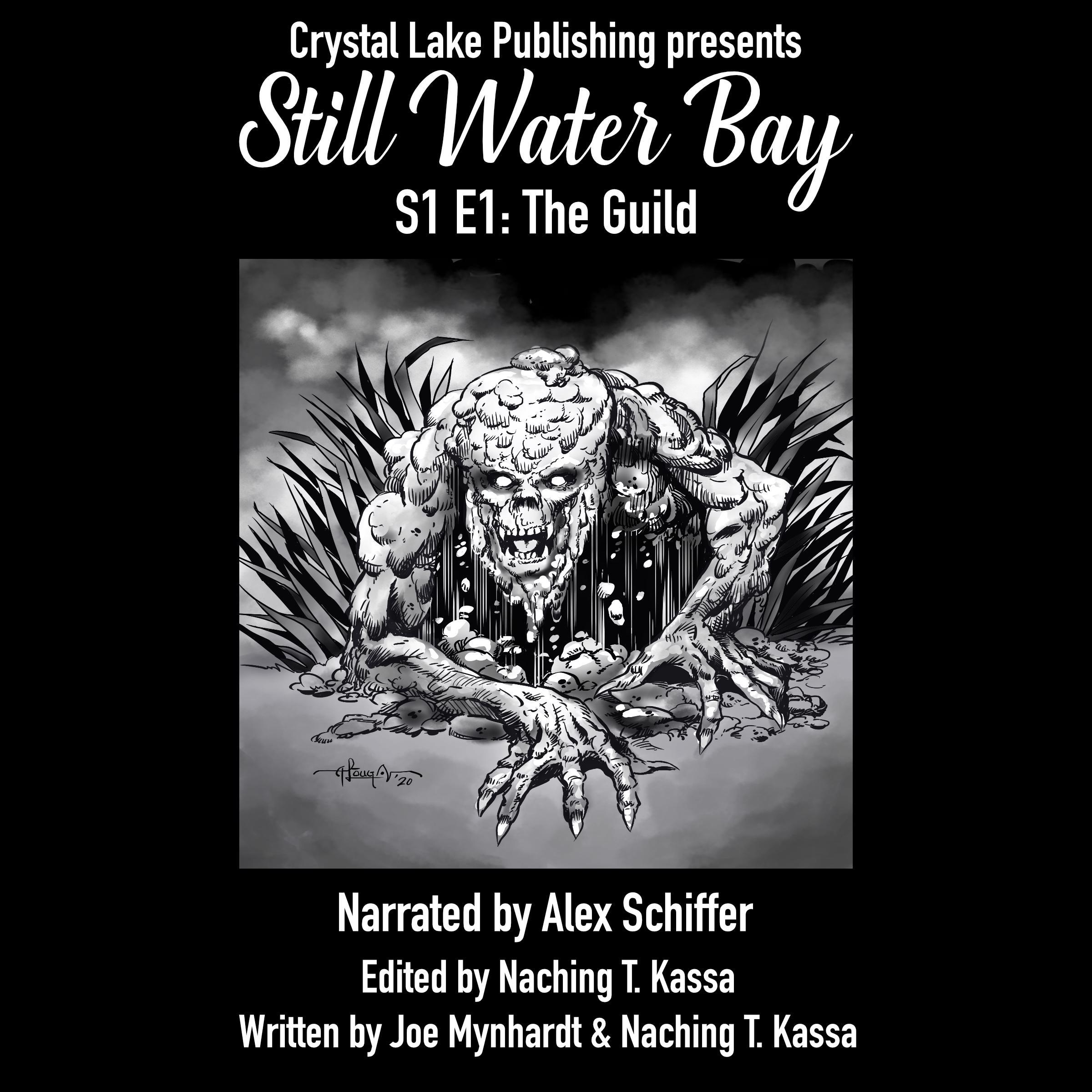 Still Water Bay Season One Episode One: The Guild