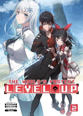 World's Fastest Level Up (Light Novel) Vol. 2