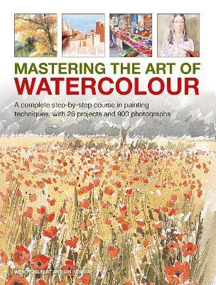 MASTERING THE ART OF WATERCOLOUR