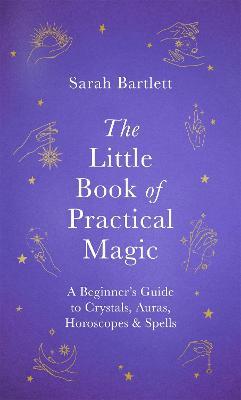 LITTLE BOOK OF PRACTICAL MAGIC