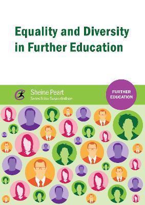 EQUALITY AND DIVERSITY IN FURTHER EDUCATION