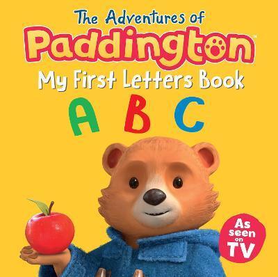 ADVENTURES OF PADDINGTON: MY FIRST LETTERS BOOK