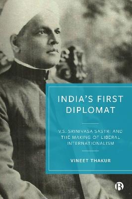 India's First Diplomat