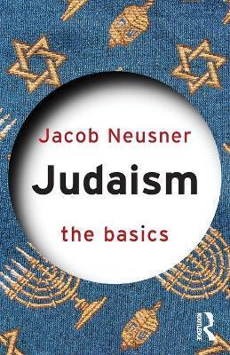 JUDAISM: THE BASICS