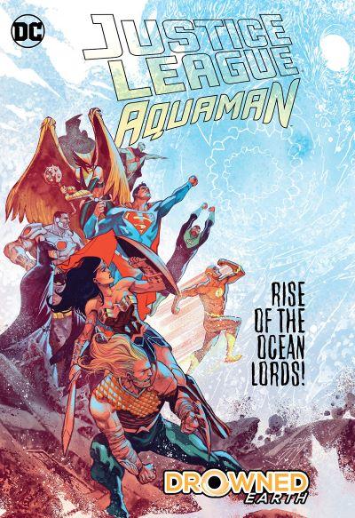 Justice League Aquaman: Drowned Earth