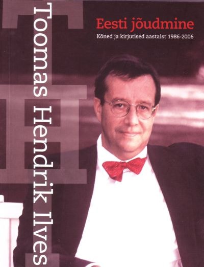 Eesti jõudmine. Kõned ja kirjutised aastaist 1986-2006