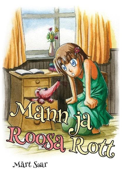E-raamat: Mann ja Roosa Rott