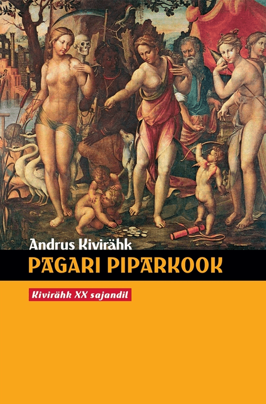 E-raamat: PAGARI PIPARKOOK Kivirähk XX sajandil 