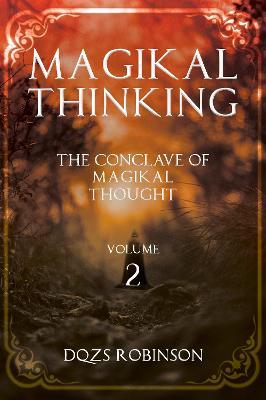 Magikal Thinking Volume 2