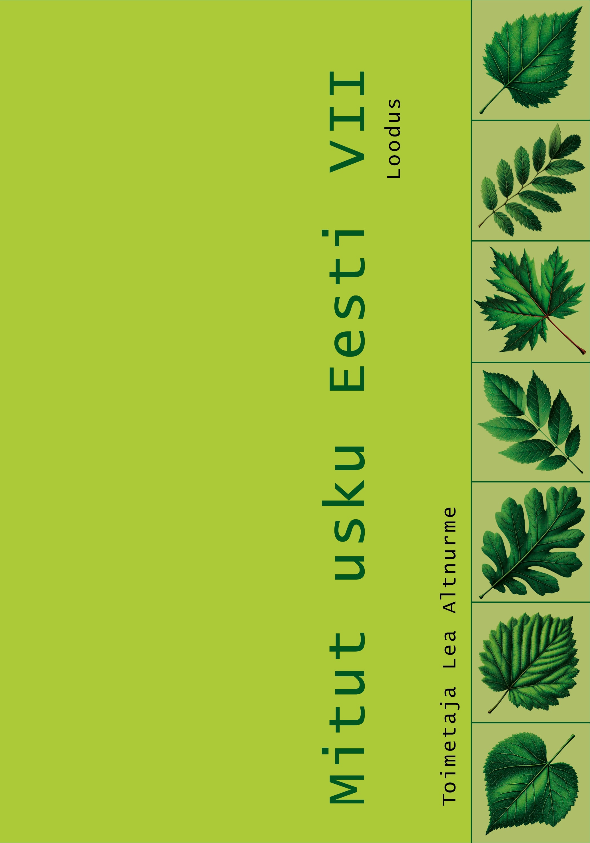 Mitut usku Eesti VII. Loodus