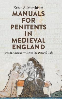 Manuals for Penitents in Medieval England