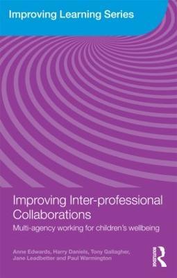 Improving Inter-professional Collaborations