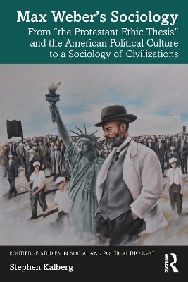 Max Weber’s Sociology