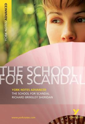 School for Scandal: York Notes Advanced