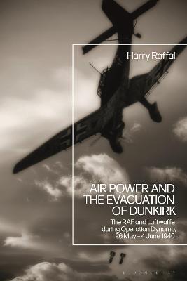 AIR POWER AND THE EVACUATION OF DUNKIRK