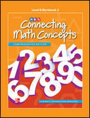 CONNECTING MATH CONCEPTS LEVEL B, WORKBOOK 1