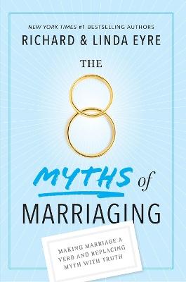 8 Myths of Marriaging