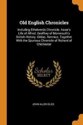 OLD ENGLISH CHRONICLES